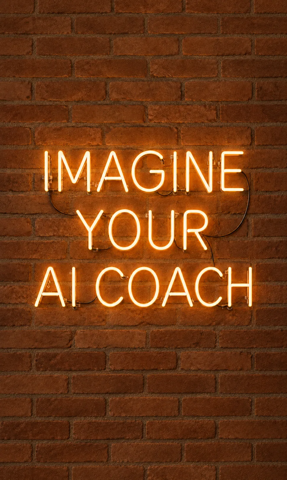 Neon sign reading Imagine Your AI Coach against a brick wall